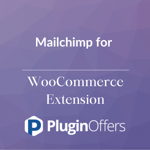 WooCommerce - Mailchimp for WooCommerce Extension - Plugin Offers