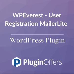 WPEverest - User Registration MailerLite WordPress Plugin - Plugin Offers