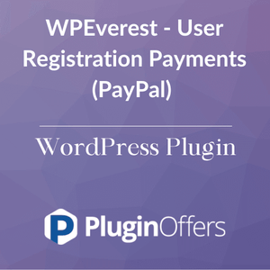 WPEverest - User Registration Payments (PayPal) WordPress Plugin - Plugin Offers