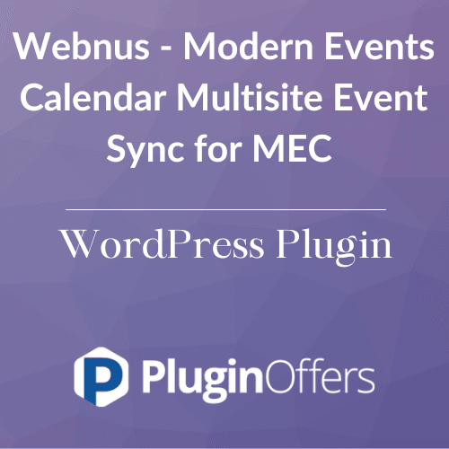 Webnus - Modern Events Calendar Multisite Event Sync for MEC WordPress Plugin - Plugin Offers