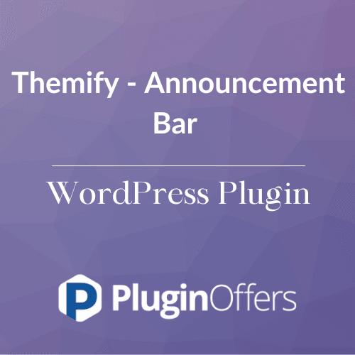Themify - Announcement Bar WordPress Plugin - Plugin Offers