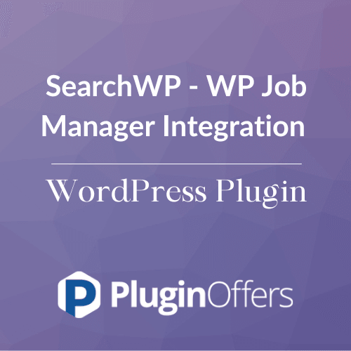 SearchWP - WP Job Manager Integration WordPress Plugin - Plugin Offers