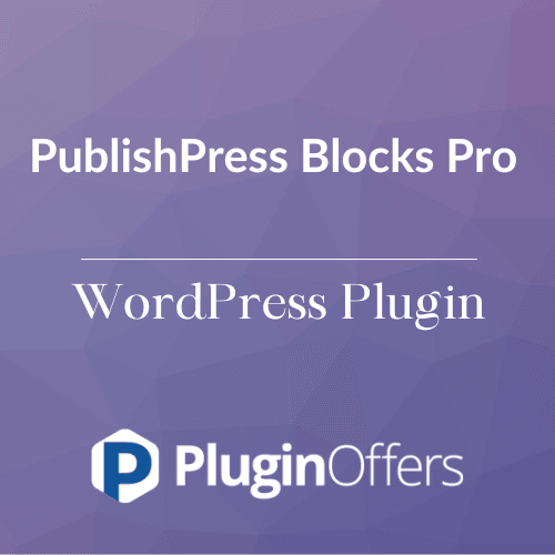 PublishPress Blocks Pro WordPress Plugin - Plugin Offers