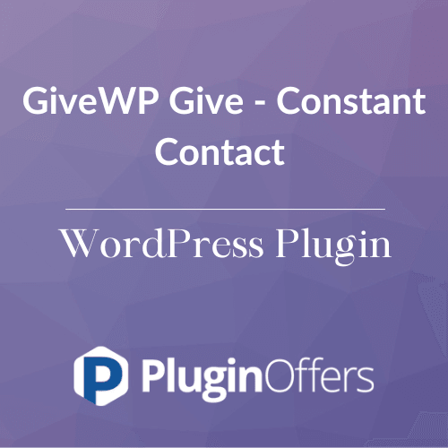 GiveWP Give - Constant Contact WordPress Plugin - Plugin Offers