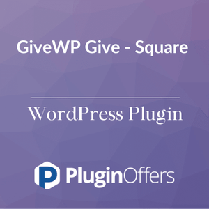 GiveWP Give - Square WordPress Plugin - Plugin Offers