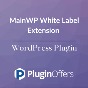 MainWP White Label Extension WordPress Plugin - Plugin Offers