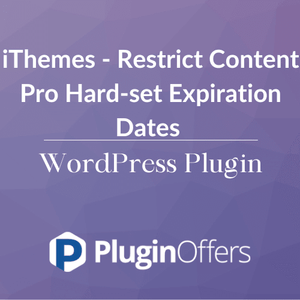 iThemes - Restrict Content Pro Hard-set Expiration Dates WordPress Plugin - Plugin Offers
