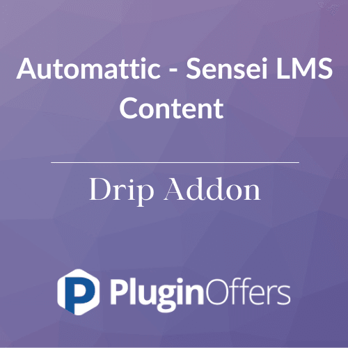 Automattic - Sensei LMS Content Drip Addon - Plugin Offers