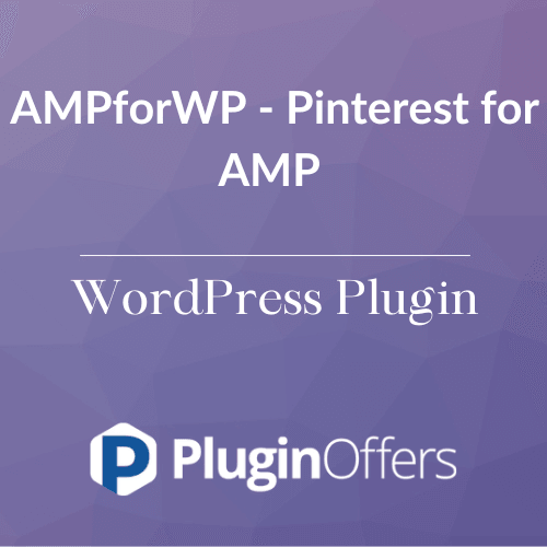 AMPforWP - Pinterest for AMP WordPress Plugin - Plugin Offers