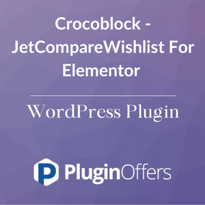 Crocoblock - JetCompareWishlist For Elementor WordPress Plugin - Plugin Offers