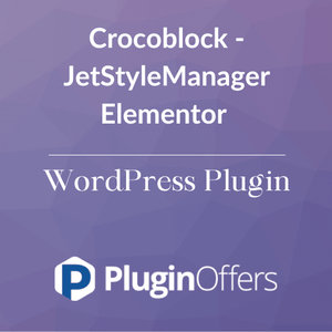 Crocoblock - JetStyleManager Elementor WordPress Plugin - Plugin Offers