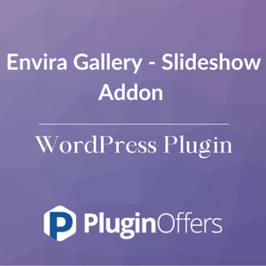 Envira Gallery - Slideshow Addon WordPress Plugin - Plugin Offers