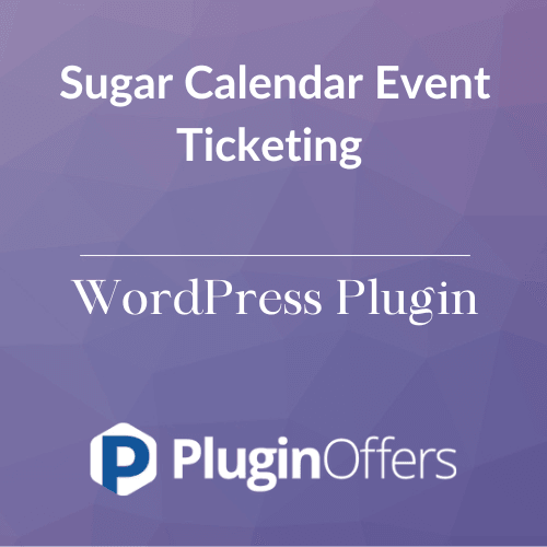 Sugar Calendar Event Ticketing WordPress Plugin - Plugin Offers