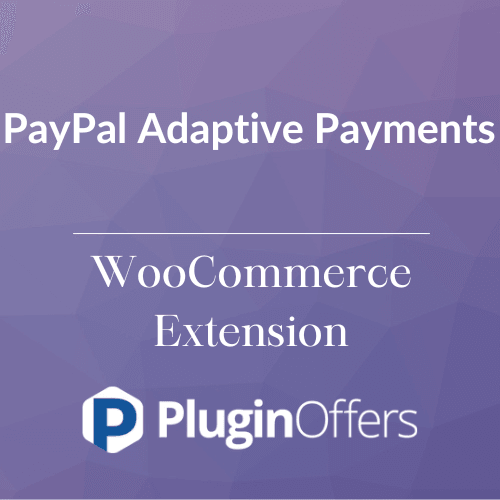 PayPal Adaptive Payments WooCommerce Extension - Plugin Offers