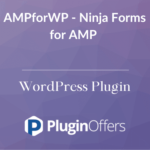 AMPforWP - Ninja Forms for AMP WordPress Plugin - Plugin Offers
