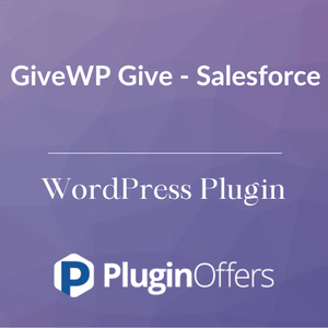 GiveWP Give - Salesforce WordPress Plugin - Plugin Offers