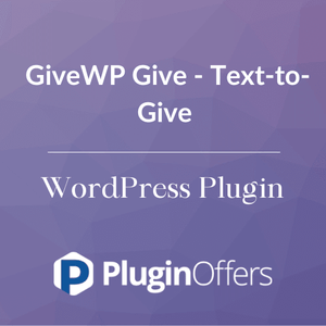 GiveWP Give - Text-to-Give WordPress Plugin - Plugin Offers