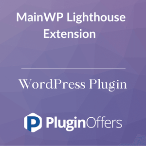 MainWP Lighthouse Extension WordPress Plugin - Plugin Offers