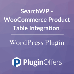 SearchWP - WooCommerce Product Table Integration WordPress Plugin - Plugin Offers