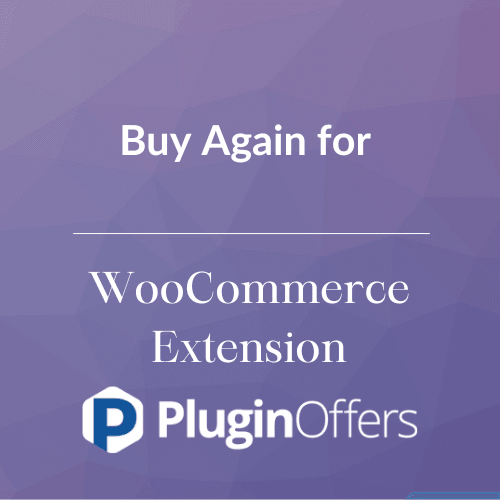 Buy Again for WooCommerce Extension - Plugin Offers