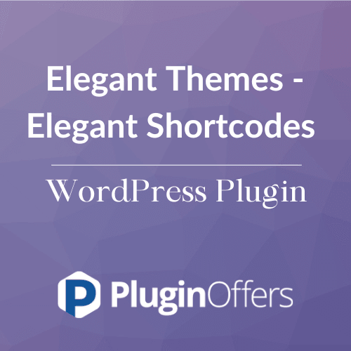Elegant Themes - Elegant Shortcodes WordPress Plugin - Plugin Offers