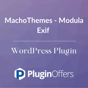 MachoThemes - Modula Exif WordPress Plugin - Plugin Offers