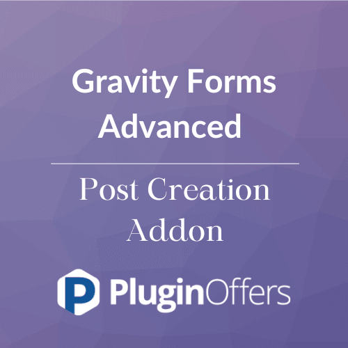 Gravity Forms Advanced Post Creation Addon - Plugin Offers