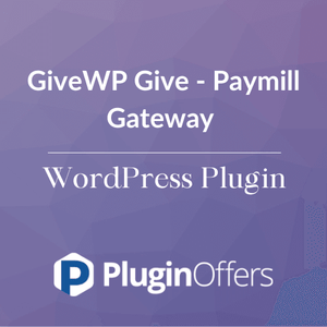 GiveWP Give - Paymill Gateway WordPress Plugin - Plugin Offers