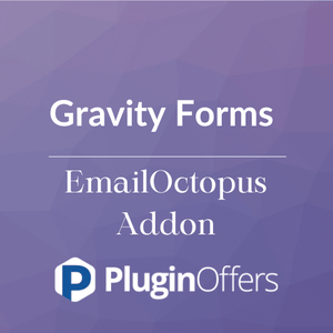 Gravity Forms EmailOctopus Addon - Plugin Offers