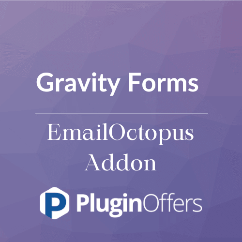 Gravity Forms EmailOctopus Addon - Plugin Offers