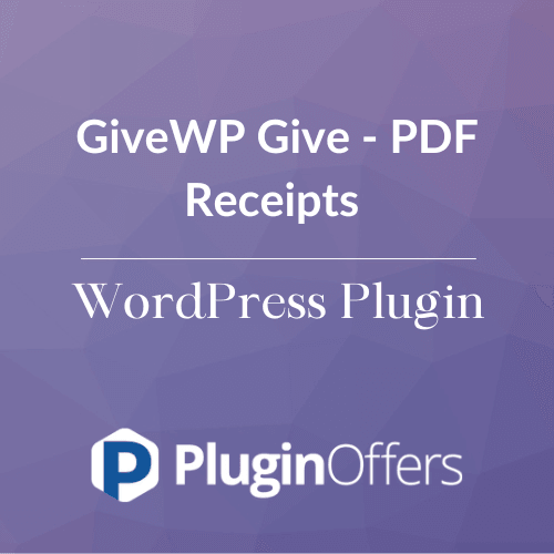 GiveWP Give - PDF Receipts WordPress Plugin - Plugin Offers