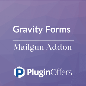 Gravity Forms Mailgun Addon - Plugin Offers