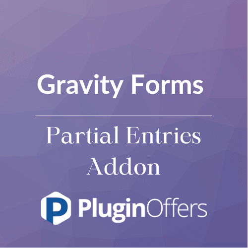 Gravity Forms Partial Entries Addon - Plugin Offers
