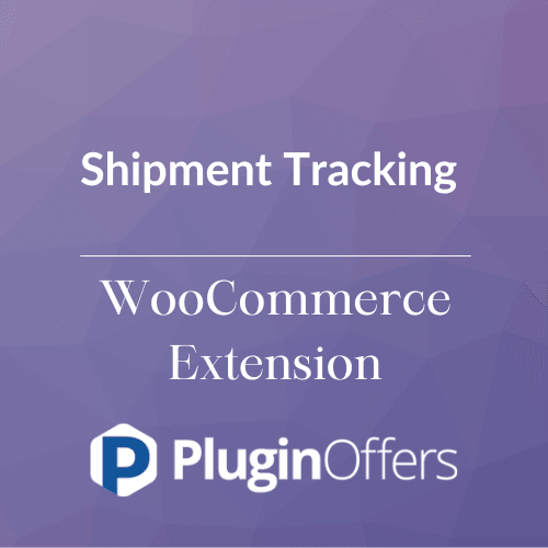 WooCommerce Shipment Tracking - Plugin Offers
