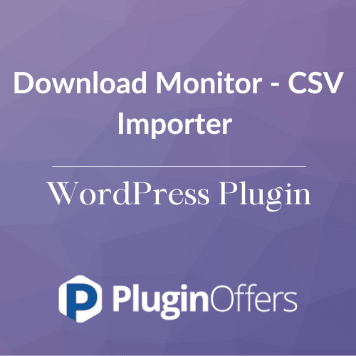 Download Monitor - CSV Importer WordPress Plugin - Plugin Offers