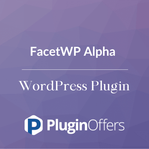 FacetWP Alpha WordPress Plugin - Plugin Offers