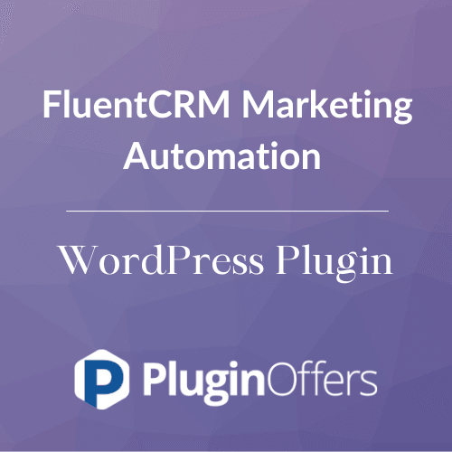 FluentCRM Marketing Automation WordPress Plugin - Plugin Offers