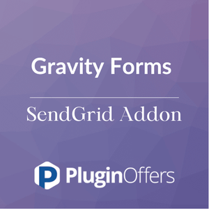 Gravity Forms SendGrid Addon - Plugin Offers