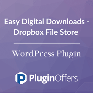 Easy Digital Downloads - Dropbox File Store WordPress Plugin - Plugin Offers