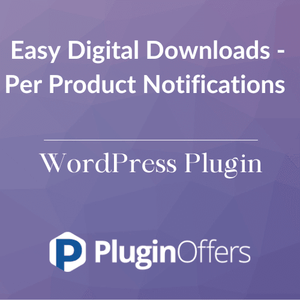 Easy Digital Downloads - Per Product Notifications WordPress Plugin - Plugin Offers