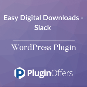 Easy Digital Downloads - Slack WordPress Plugin - Plugin Offers