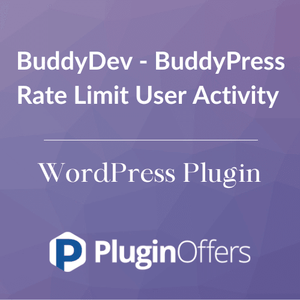 BuddyDev - BuddyPress Rate Limit User Activity WordPress Plugin - Plugin Offers