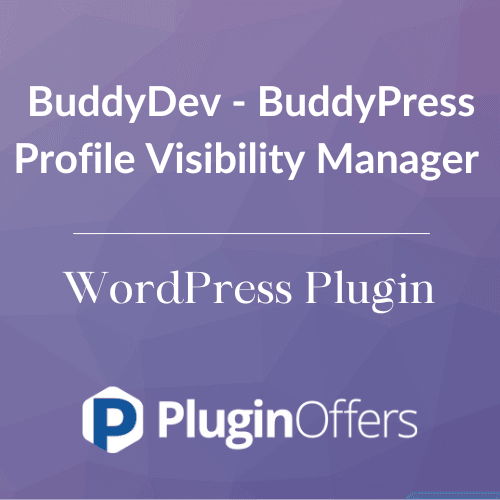 BuddyDev - BuddyPress Profile Visibility Manager WordPress Plugin - Plugin Offers