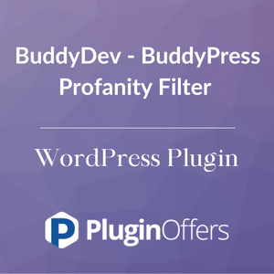 BuddyDev - BuddyPress Profanity Filter WordPress Plugin - Plugin Offers