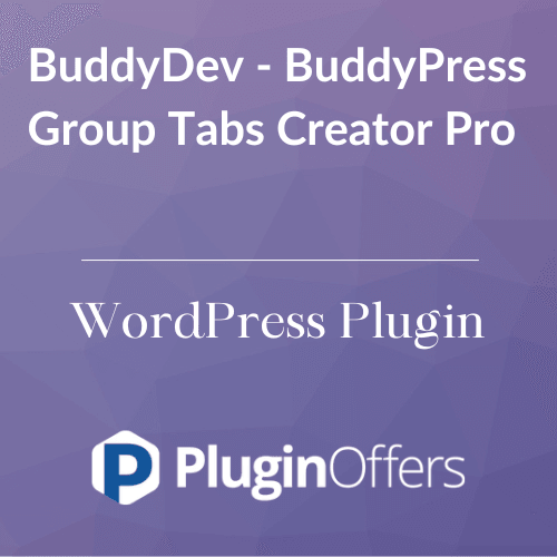 BuddyDev - BuddyPress Group Tabs Creator Pro WordPress Plugin - Plugin Offers