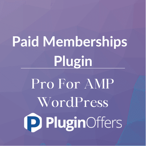 Paid Memberships Pro For AMP WordPress Plugin - Plugin Offers