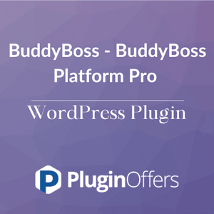BuddyBoss - BuddyBoss Platform Pro WordPress Plugin - Plugin Offers