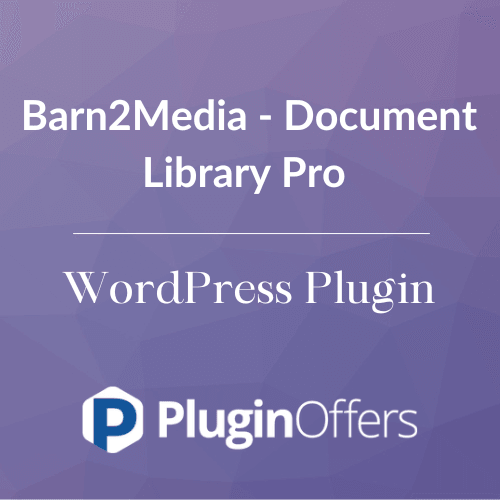 Barn2Media - Document Library Pro WordPress Plugin - Plugin Offers