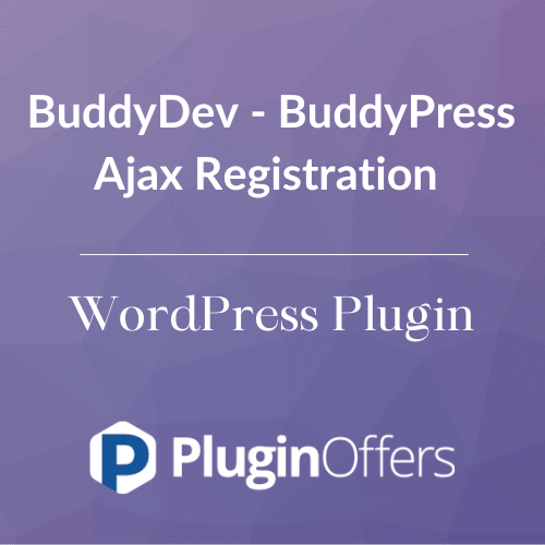 BuddyDev - BuddyPress Ajax Registration WordPress Plugin - Plugin Offers