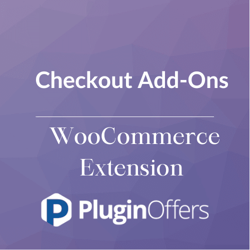 Checkout Add-Ons WooCommerce Extension - Plugin Offers